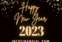 Selamat Tahun Baru 2023, semoga lebih baik dan lebih sukses. (Dok. Infofinansial.com)